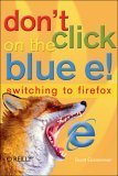 Don't Click On The Blue E!
